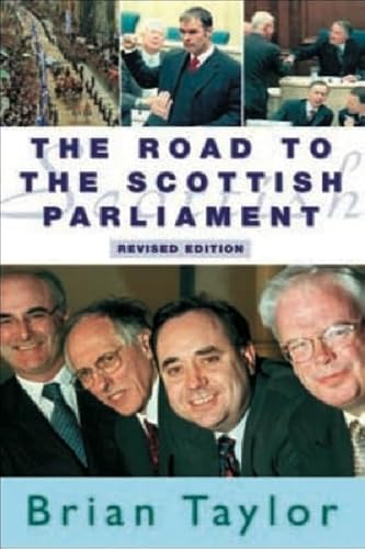 Beispielbild fr The Road to the Scottish Parliament zum Verkauf von Better World Books