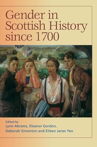 Stock image for Gender in Scottish History Since 1700 for sale by PBShop.store US