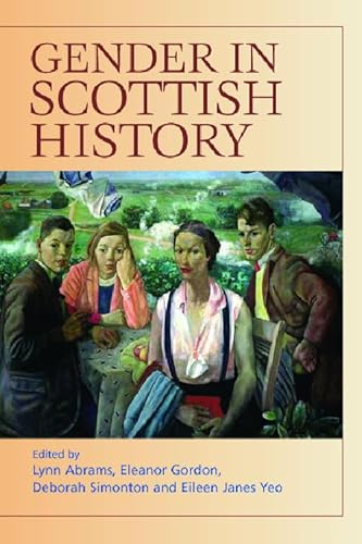 Stock image for Gender in Scottish History Since 1700 for sale by ThriftBooks-Atlanta