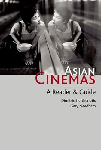 Beispielbild fr Asian Cinemas. A Reader & Guide. zum Verkauf von Buchhandlung Gerhard Hcher