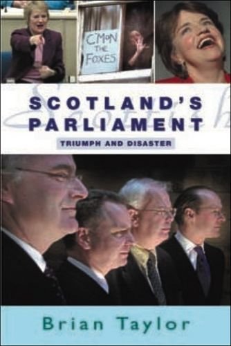 Stock image for Scotland's Parliament: Triumph and Disaster for sale by Lot O'Books