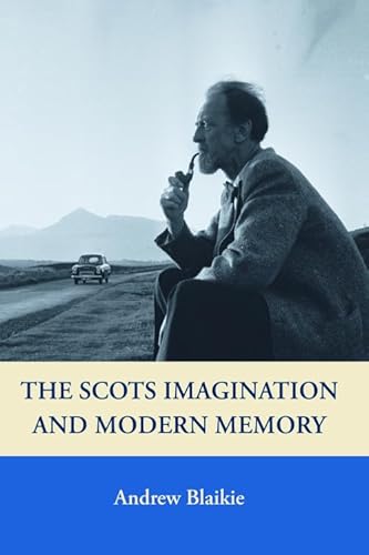 Stock image for The Scots Imagination and Modern Memory for sale by Better World Books Ltd