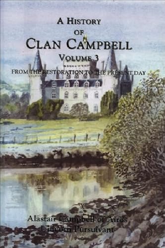 9780748617906: A History of Clan Campbell: From the Restoration to the Present Day: 3