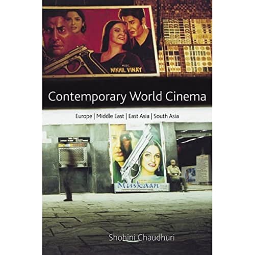 9780748617999: Contemporary World Cinema: Europe, the Middle East, East Asia and South Asia