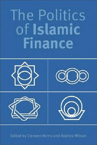 Imagen de archivo de The Politics of Islamic Finance a la venta por Better World Books