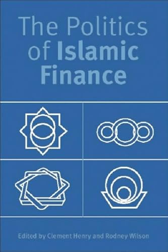 Stock image for The Politics of Islamic Finance for sale by Better World Books