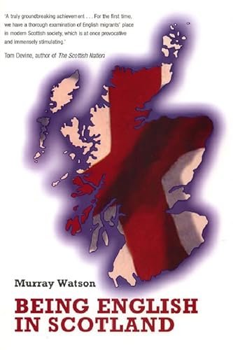 Imagen de archivo de Being English in Scotland a la venta por Better World Books