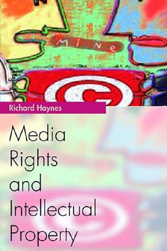 Imagen de archivo de Media Rights and Intellectual Property (Media Topics) a la venta por WorldofBooks