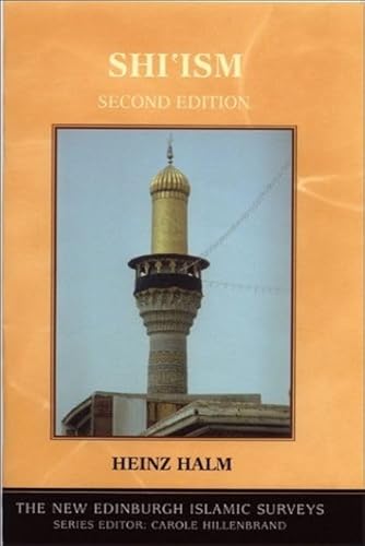 9780748618880: Shi'ism (The New Edinburgh Islamic Surveys)