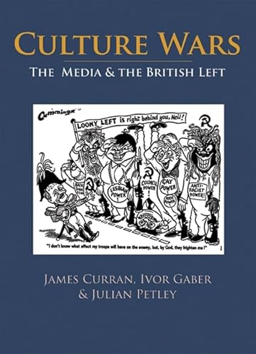 Imagen de archivo de Culture Wars : The Media and the British Left a la venta por Better World Books: West