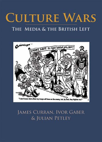 9780748619177: Culture Wars: The Media and the British Left