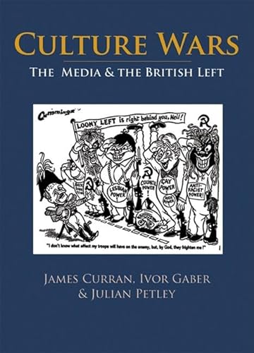 Stock image for Culture Wars : The Media and the British Left for sale by Better World Books: West