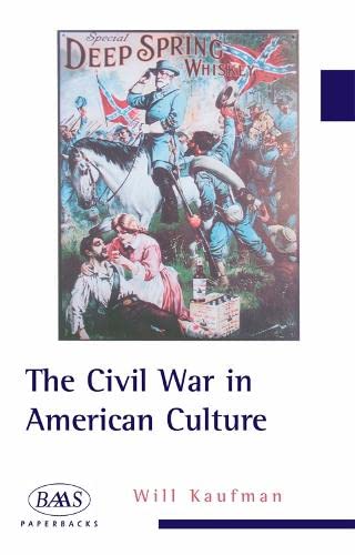 Beispielbild fr The Civil War in American Culture zum Verkauf von Better World Books