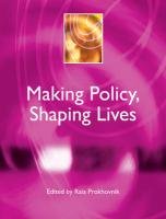 Stock image for Making Policy, Shaping Lives (Power, Dissent, Equality: Understanding Contemporary Politics) for sale by AwesomeBooks