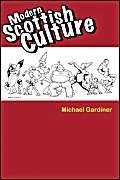 Modern Scottish Culture (9780748620265) by Kaplan, Professor Cora