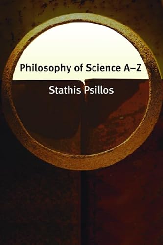 Beispielbild fr Philosophy of Science A-Z zum Verkauf von Better World Books