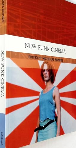 New Punk Cinema (Traditions in World Cinema) (9780748620357) by Nicholas Rombes