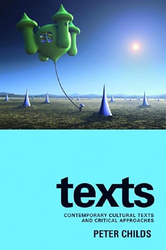 Stock image for Texts: Contemporary Cultural Texts and Critical Approaches for sale by Phatpocket Limited