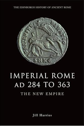 Imagen de archivo de Imperial Rome AD 284 To 363 The New Empire a la venta por TextbookRush