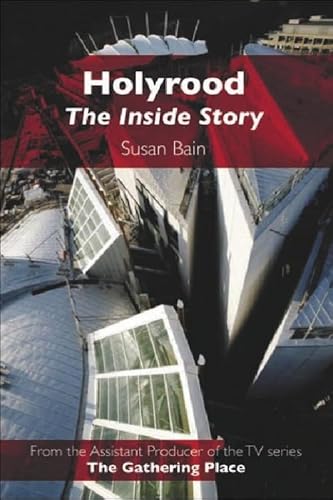 9780748620654: Holyrood: The Inside Story