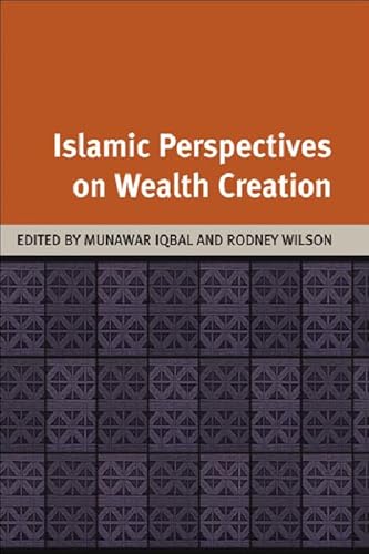 Stock image for Islamic Perspectives on Wealth Creation for sale by Midtown Scholar Bookstore