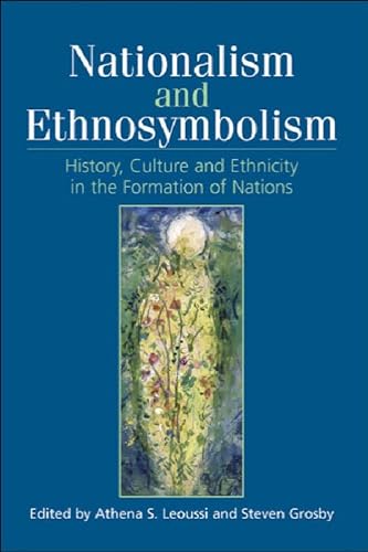 Beispielbild fr Nationalism and Ethnosymbolism: History, Culture and Ethnicity in the Formation of Nations zum Verkauf von Midtown Scholar Bookstore