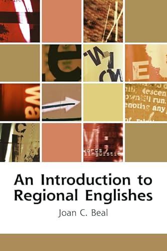 9780748621163: An Introduction to Regional Englishes: Dialect Variation in England
