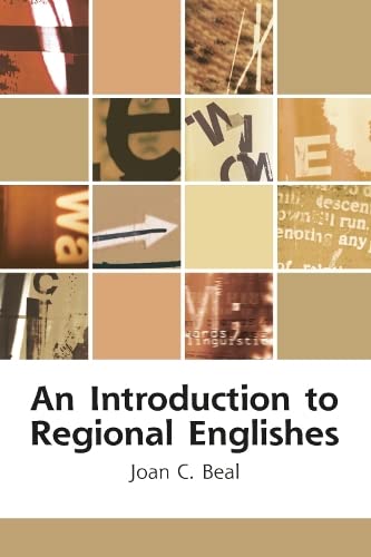 9780748621170: An Introduction to Regional Englishes: Dialect Variation in England
