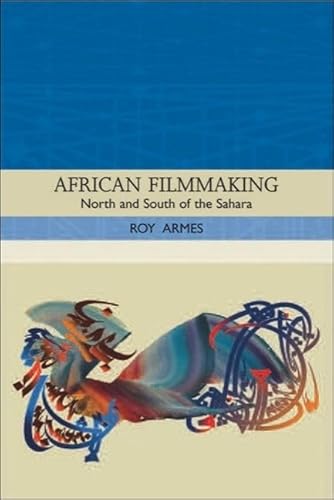 Beispielbild fr African Filmmaking : North and South of the Sahara zum Verkauf von Better World Books Ltd