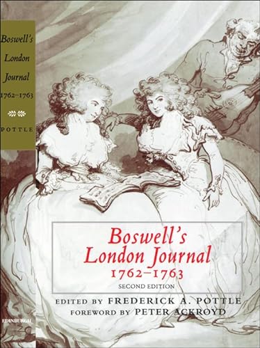 9780748621460: Boswell's London Journal, 1762-1763 (The Yale Editions of the Private Papers of James Boswell)