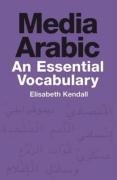 Stock image for Media Arabic: An Essential Vocabulary for sale by MusicMagpie