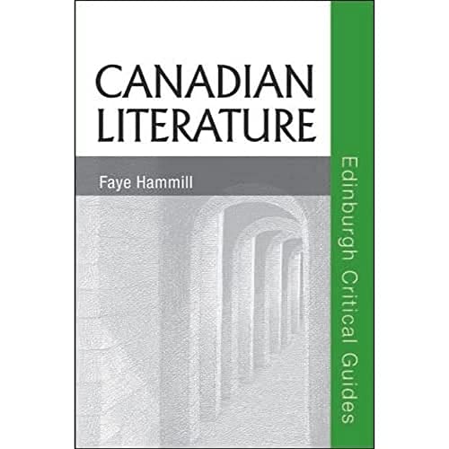 Stock image for Canadian Literature Edinburgh Critical Guides to Literature Edinburgh Critical Guides to Literature for sale by PBShop.store US