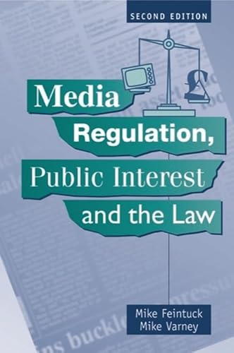 Media Regulation, Public Interest and the Law (9780748621668) by Feintuck, Mike; Varney, Mike