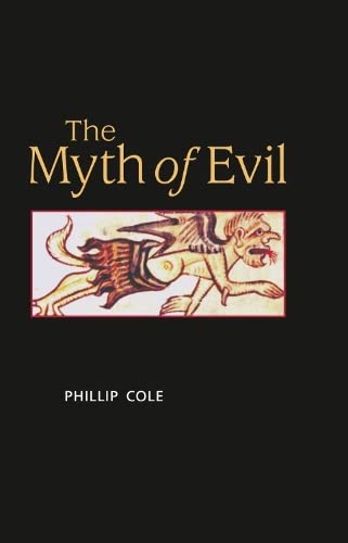 Stock image for The Myth of Evil for sale by WorldofBooks
