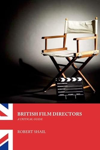 Beispielbild fr British Film Directors: A Critical Guide (International Film Directors) zum Verkauf von WorldofBooks