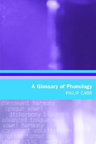 Imagen de archivo de A Glossary of Phonology a la venta por ThriftBooks-Atlanta
