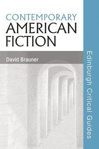9780748622672: Contemporary American Fiction (Edinburgh Critical Guides to Literature)