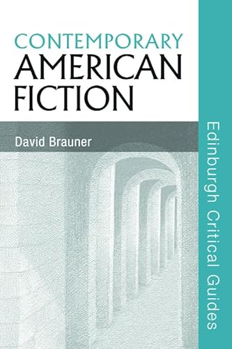 Imagen de archivo de Contemporary American Fiction (Edinburgh Critical Guides to Literature) a la venta por Anybook.com
