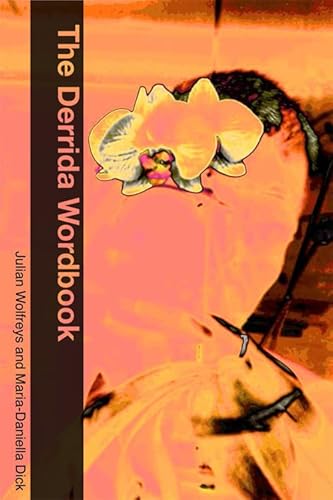 Beispielbild fr The Derrida Wordbook zum Verkauf von Midtown Scholar Bookstore