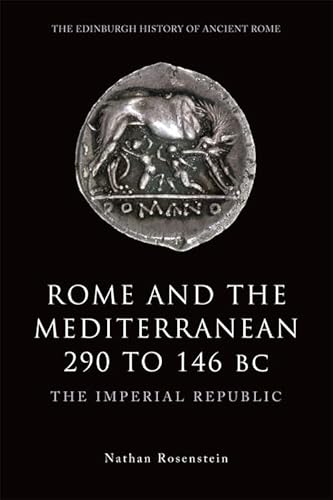 Stock image for Rome and the Mediterranean 290 to 146 BC The Imperial Republic for sale by TextbookRush