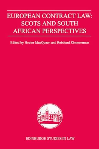 Stock image for European Contract Law: Scots and South African Perspectives (Edinburgh Studies in Law) for sale by Midtown Scholar Bookstore