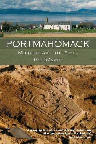 Beispielbild fr Portmahomack: Monastery of the Picts zum Verkauf von Anybook.com