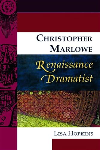 Imagen de archivo de Christopher Marlowe, Renaissance Dramatist a la venta por TextbookRush