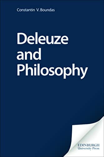 Deleuze and Philosophy (Deleuze Connections) (9780748624799) by Boundas, Constantin V.