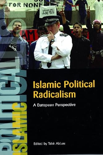 Stock image for Islamic Political Radicalism: A European Perspective for sale by GF Books, Inc.