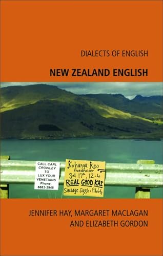 New Zealand English (Dialects of English) (9780748625307) by Hay, Jennifer; Maclagan, Margaret A.; Gordon, Elizabeth