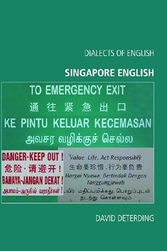 Singapore English (Dialects of English) (9780748625451) by Deterding, David