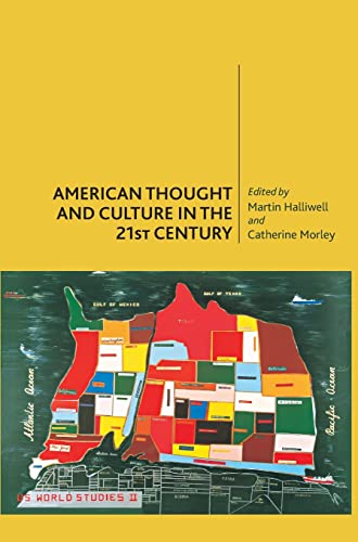 Imagen de archivo de American Thought and Culture in the 21st Century a la venta por Kirklee Books