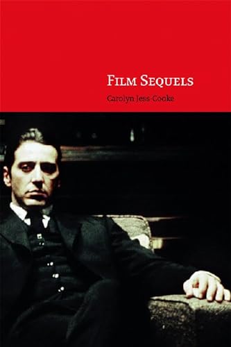 9780748626038: Film Sequels: Theory and Practice from Hollywood to Bollywood