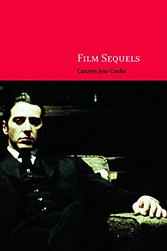 9780748626045: Film Sequels: Theory and Practice from Hollywood to Bollywood
